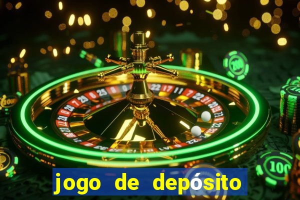 jogo de depósito de 1 real