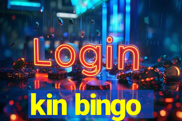 kin bingo