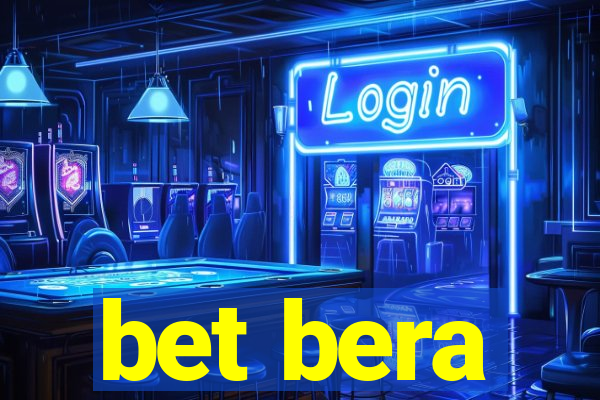 bet bera