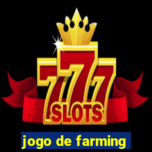 jogo de farming