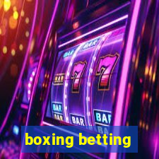 boxing betting