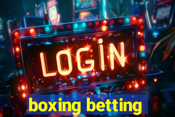 boxing betting