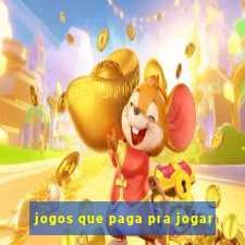 jogos que paga pra jogar