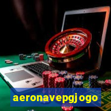 aeronavepgjogo