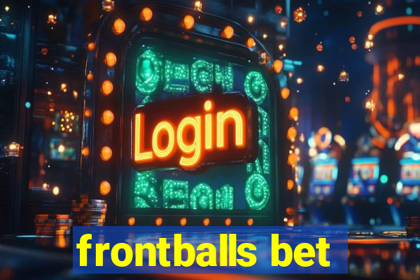 frontballs bet