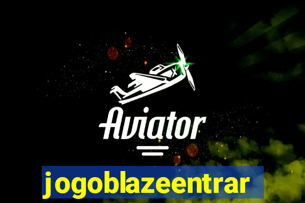 jogoblazeentrar