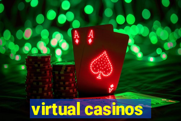 virtual casinos