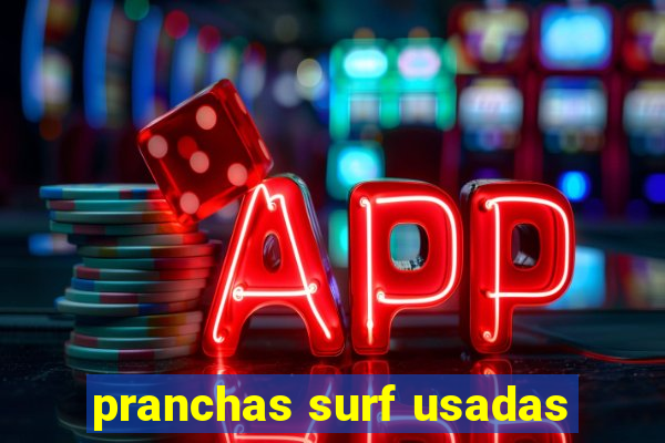 pranchas surf usadas