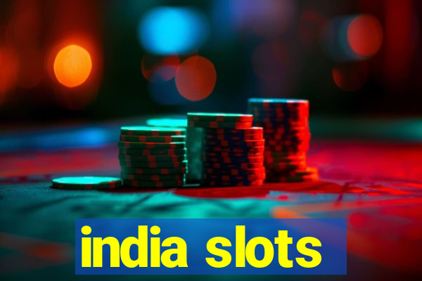 india slots