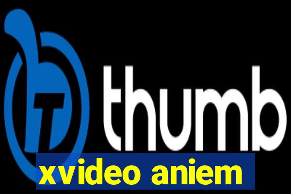 xvideo aniem