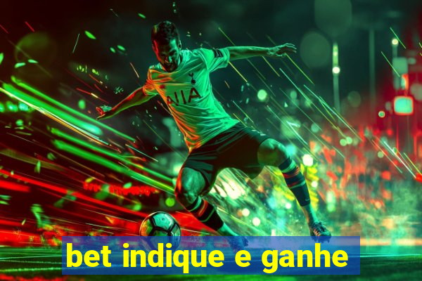 bet indique e ganhe