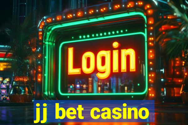 jj bet casino