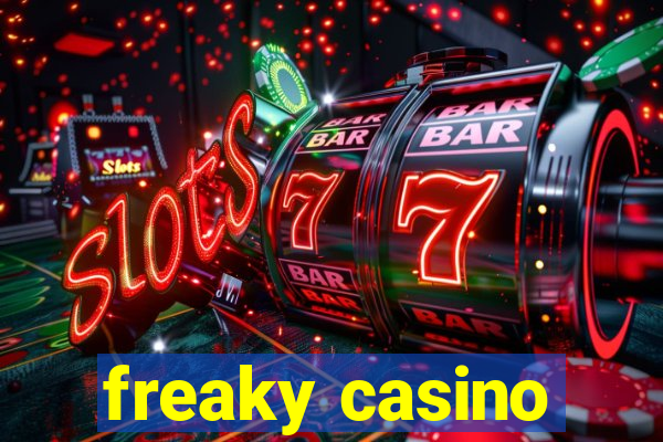 freaky casino