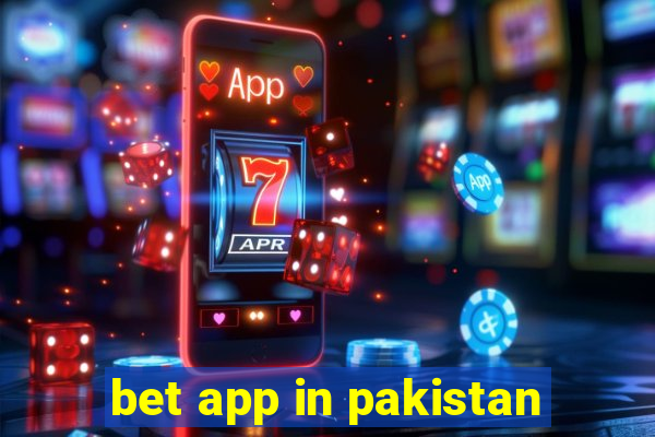 bet app in pakistan