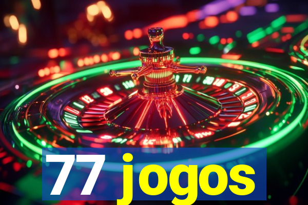 77 jogos