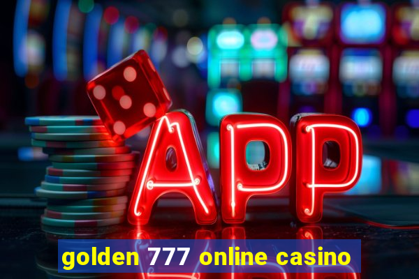 golden 777 online casino