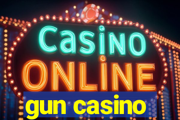 gun casino