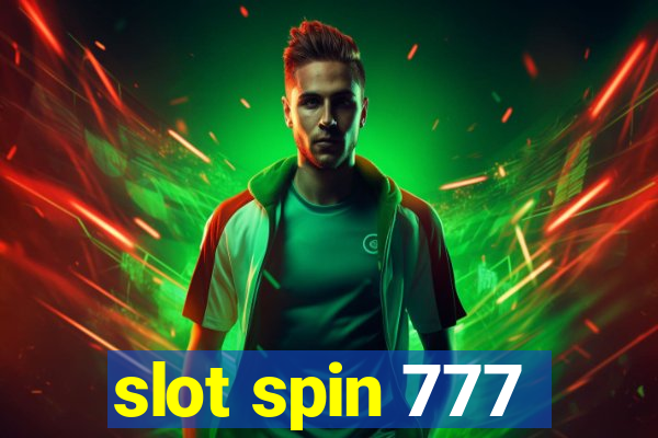 slot spin 777