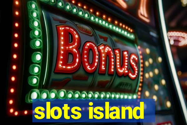 slots island