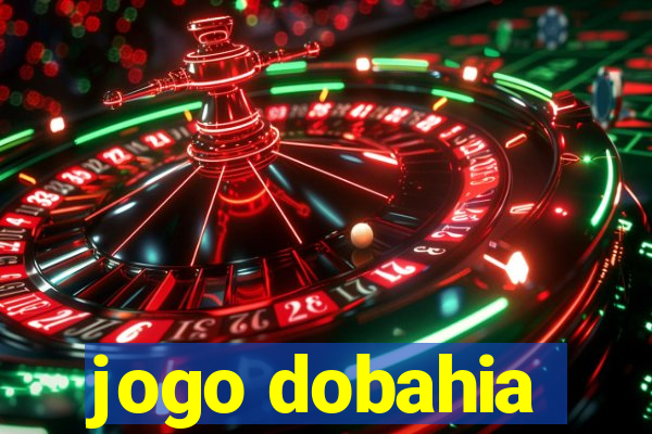 jogo dobahia