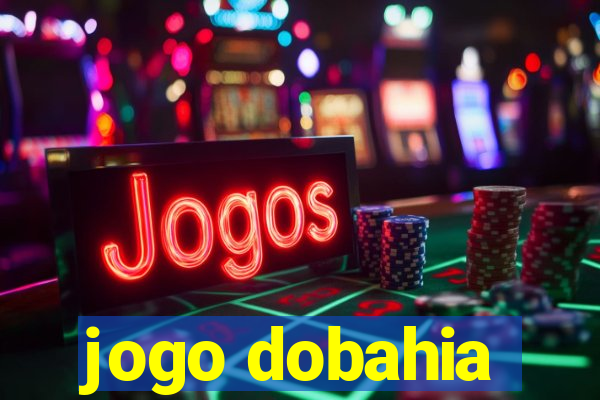 jogo dobahia