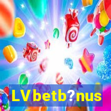 LVbetb?nus