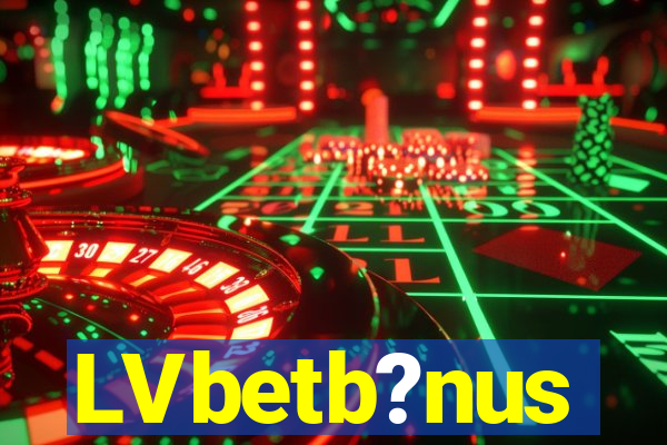 LVbetb?nus