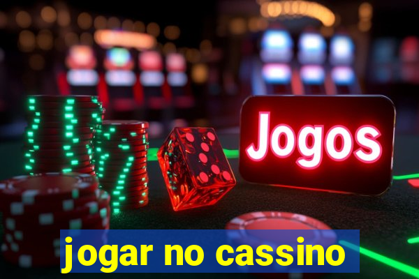 jogar no cassino