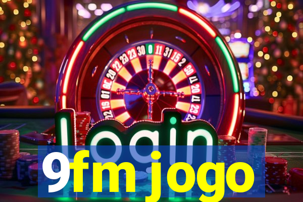 9fm jogo