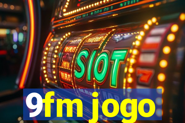 9fm jogo