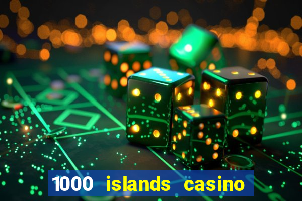 1000 islands casino restaurant menu