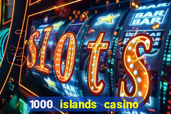 1000 islands casino restaurant menu