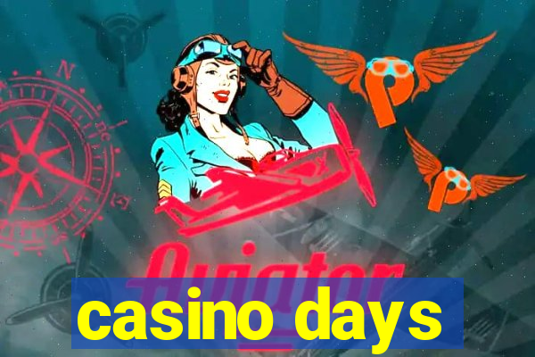 casino days