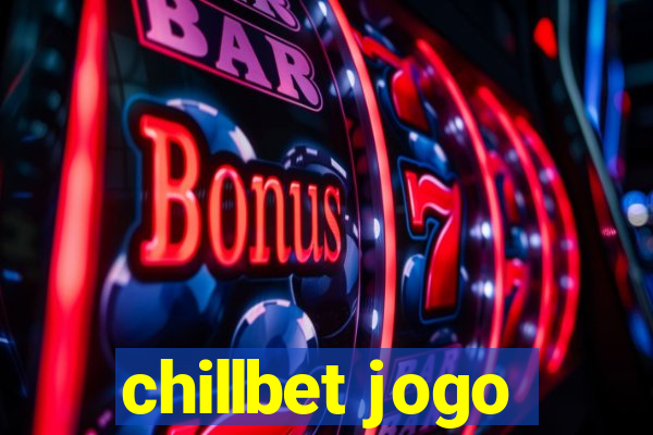 chillbet jogo