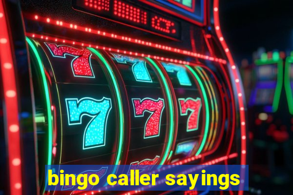 bingo caller sayings