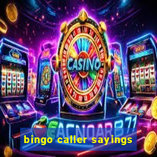 bingo caller sayings