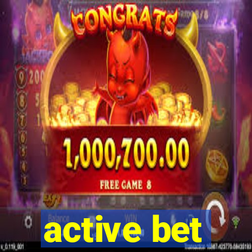 active bet