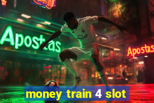 money train 4 slot