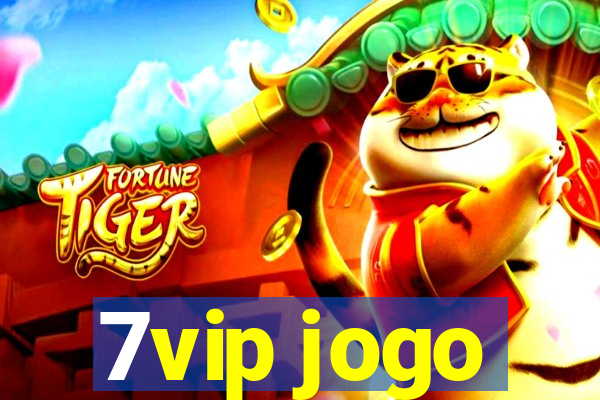 7vip jogo