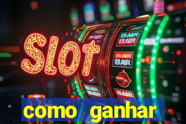 como ganhar dinheiro em aplicativos de jogos