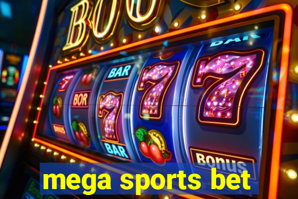 mega sports bet