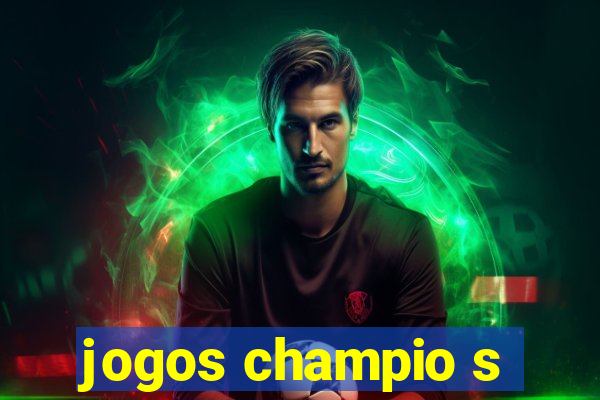 jogos champio s