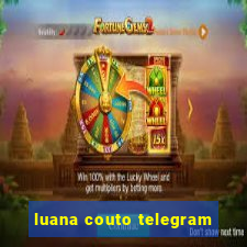 luana couto telegram