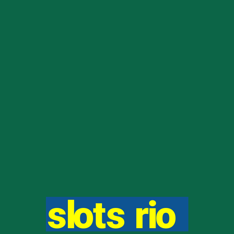 slots rio