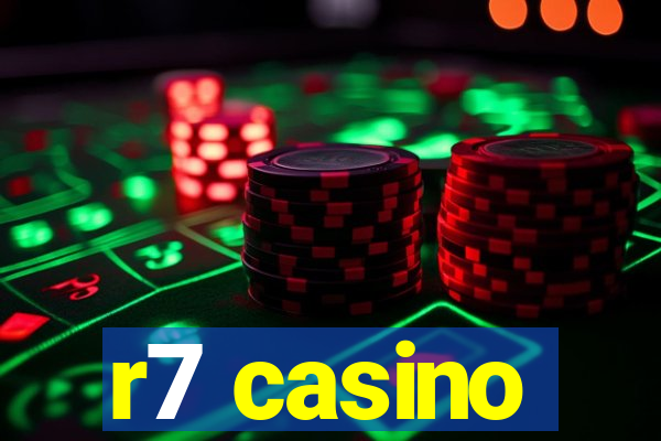 r7 casino