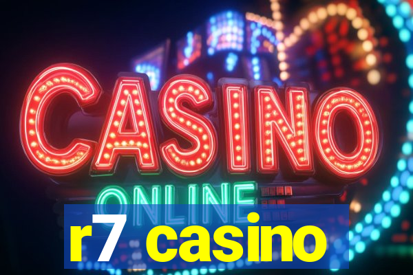 r7 casino