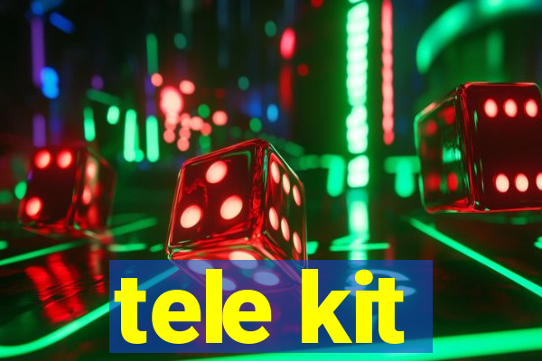 tele kit