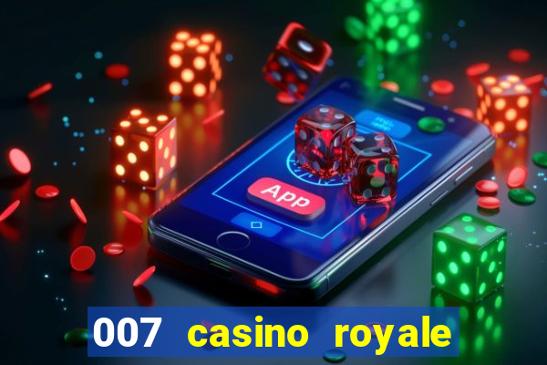 007 casino royale hd7 dublado