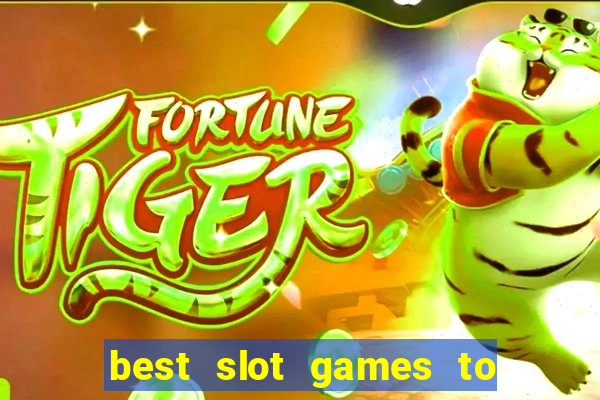 best slot games to play online