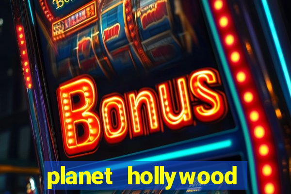 planet hollywood resort and casino vegas